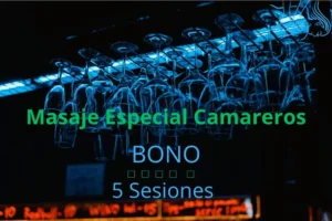 Bono Masaje Especial para Camareros